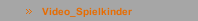 Video_Spielkinder